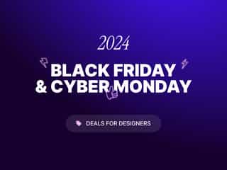 2024 Black Friday + Cyber Monday Deals for Designers