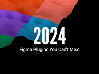 45 Game-Changing 2024 Figma Plugins You Can’t Miss!